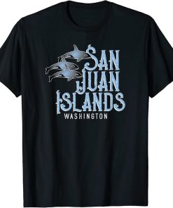 San Juan Islands Washington Souvenir with Orca Pod Gift T-Shirt